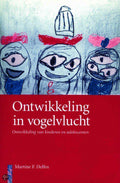 Ontwikkeling In Vogelvlucht - Martine F. Delfos, Martine Delfos